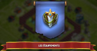 équipements castle-clash