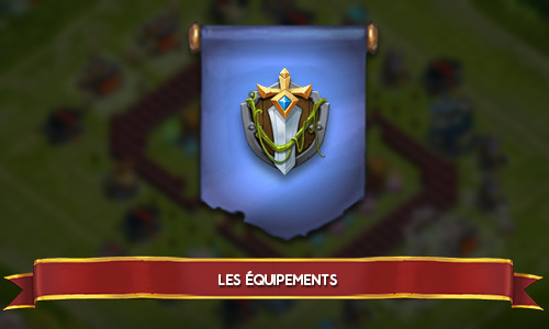 équipements castle-clash